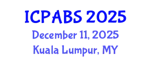 International Conference on Pharmaceutical and Biomedical Sciences (ICPABS) December 11, 2025 - Kuala Lumpur, Malaysia