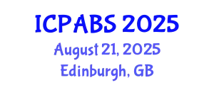 International Conference on Pharmaceutical and Biomedical Sciences (ICPABS) August 21, 2025 - Edinburgh, United Kingdom