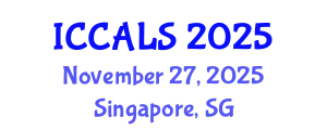 International Conference on Communication and Linguistics Studies (ICCALS) November 27, 2025 - Singapore, Singapore