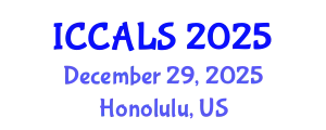 International Conference on Communication and Linguistics Studies (ICCALS) December 29, 2025 - Honolulu, United States