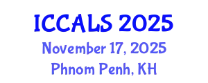 International Conference on Communication and Linguistics Studies (ICCALS) November 17, 2025 - Phnom Penh, Cambodia