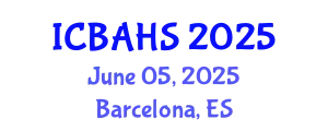 International Conference on Biomedical and Health Sciences (ICBAHS) June 05, 2025 - Barcelona, Spain