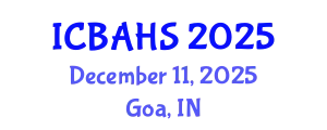 International Conference on Biomedical and Health Sciences (ICBAHS) December 11, 2025 - Goa, India