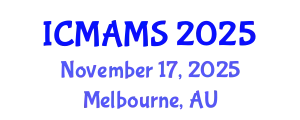 International Conference on Management and Marketing Sciences (ICMAMS) November 17, 2025 - Melbourne, Australia