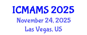 International Conference on Management and Marketing Sciences (ICMAMS) November 24, 2025 - Las Vegas, United States