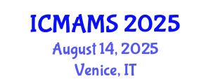 International Conference on Management and Marketing Sciences (ICMAMS) August 14, 2025 - Venice, Italy