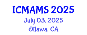 International Conference on Management and Marketing Sciences (ICMAMS) July 03, 2025 - Ottawa, Canada