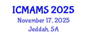 International Conference on Management and Marketing Sciences (ICMAMS) November 17, 2025 - Jeddah, Saudi Arabia
