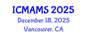 International Conference on Management and Marketing Sciences (ICMAMS) December 18, 2025 - Vancouver, Canada