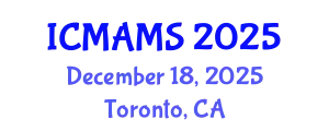 International Conference on Management and Marketing Sciences (ICMAMS) December 18, 2025 - Toronto, Canada
