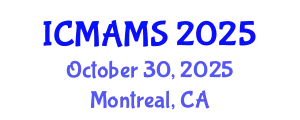 International Conference on Management and Marketing Sciences (ICMAMS) October 30, 2025 - Montreal, Canada
