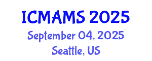 International Conference on Management and Marketing Sciences (ICMAMS) September 04, 2025 - Seattle, United States