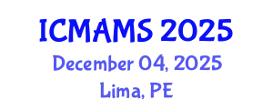 International Conference on Management and Marketing Sciences (ICMAMS) December 04, 2025 - Lima, Peru