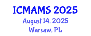 International Conference on Management and Marketing Sciences (ICMAMS) August 14, 2025 - Warsaw, Poland