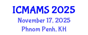 International Conference on Management and Marketing Sciences (ICMAMS) November 17, 2025 - Phnom Penh, Cambodia