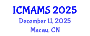 International Conference on Management and Marketing Sciences (ICMAMS) December 11, 2025 - Macau, China