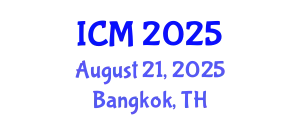 International Conference on Medicine (ICM) August 21, 2025 - Bangkok, Thailand