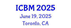 International Conference on B2B Marketing (ICBM) June 19, 2025 - Toronto, Canada
