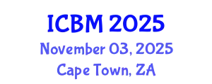 International Conference on B2B Marketing (ICBM) November 03, 2025 - Cape Town, South Africa