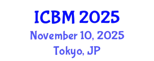International Conference on B2B Marketing (ICBM) November 10, 2025 - Tokyo, Japan