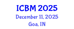 International Conference on B2B Marketing (ICBM) December 11, 2025 - Goa, India
