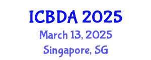 International Conference on Big Data Analytics March 13, 2025 - Singapore, Singapore