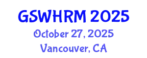 Global Summit on Women’s Health and Reproductive Medicine October 27, 2025 - Vancouver, Canada
