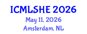 International Conference on Multilingualism and Language Studies in Higher Education (ICMLSHE) May 11, 2026 - Amsterdam, Netherlands