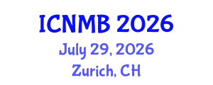 International Conference on Nuclear Medicine and Biology (ICNMB) July 29, 2026 - Zurich, Switzerland