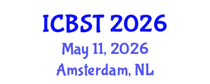 International Conference on Biomedical Science and Technology (ICBST) May 11, 2026 - Amsterdam, Netherlands