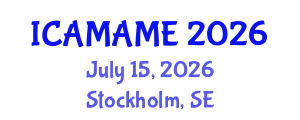 International Conference on Aerospace, Mechanical, Automotive and Materials Engineering (ICAMAME) July 15, 2026 - Stockholm, Sweden