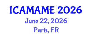 International Conference on Aerospace, Mechanical, Automotive and Materials Engineering (ICAMAME) June 22, 2026 - Paris, France