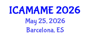International Conference on Aerospace, Mechanical, Automotive and Materials Engineering (ICAMAME) May 25, 2026 - Barcelona, Spain