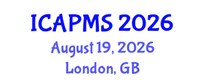 International Conference on Applied Physics and Materials Science (ICAPMS) August 19, 2026 - London, United Kingdom