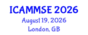 International Conference on Applied Mechanics, Materials Science and Engineering (ICAMMSE) August 19, 2026 - London, United Kingdom
