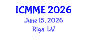 International Conference on Mechanical and Materials Engineering (ICMME) June 15, 2026 - Riga, Latvia