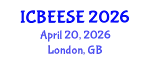International Conference on Biological, Ecological and Environmental Sciences, and Engineering (ICBEESE) April 20, 2026 - London, United Kingdom