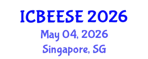 International Conference on Biological, Ecological and Environmental Sciences, and Engineering (ICBEESE) May 04, 2026 - Singapore, Singapore