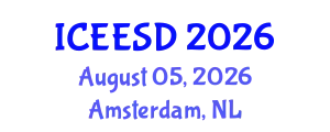 International Conference on Energy, Environment and Sustainable Development (ICEESD) August 05, 2026 - Amsterdam, Netherlands