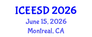International Conference on Energy, Environment and Sustainable Development (ICEESD) June 15, 2026 - Montreal, Canada