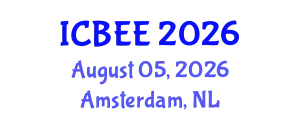 International Conference on Biological and Environmental Engineering (ICBEE) August 05, 2026 - Amsterdam, Netherlands