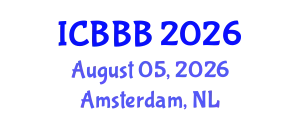 International Conference on Bioscience, Biotechnology, and Biochemistry (ICBBB) August 05, 2026 - Amsterdam, Netherlands