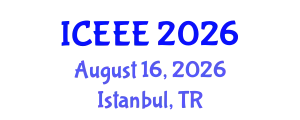 International Conference on Environmental and Ecological Engineering (ICEEE) August 16, 2026 - Istanbul, Turkey