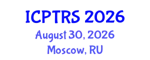 International Conference on Physical Therapy and Rehabilitation Sciences (ICPTRS) August 30, 2026 - Moscow, Russia