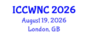 International Conference on Cognitive Wireless Networks and Communications (ICCWNC) August 19, 2026 - London, United Kingdom
