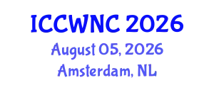 International Conference on Cognitive Wireless Networks and Communications (ICCWNC) August 05, 2026 - Amsterdam, Netherlands