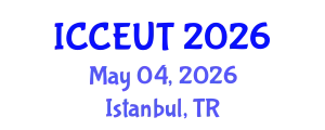 International Conference on Combustion, Energy Utilisation and Thermodynamics (ICCEUT) May 04, 2026 - Istanbul, Turkey