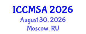 International Conference on Computational Modeling, Simulation and Analysis (ICCMSA) August 30, 2026 - Moscow, Russia