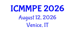 International Conference on Materials, Minerals and Polymer Engineering (ICMMPE) August 12, 2026 - Venice, Italy