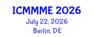 International Conference on Mechanical, Mechatronics and Manufacturing Engineering (ICMMME) July 22, 2026 - Berlin, Germany
